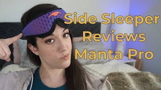 Manta Pro Sleep Mask Review - worth it for side sleepers?