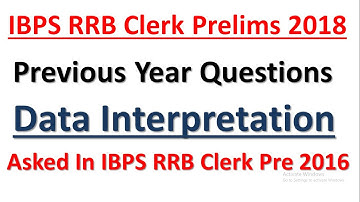 IBPS RRB Clerk Prelims 2018 Previous Year DI || Memory Based Questions IBPS RRB Clerk 2016