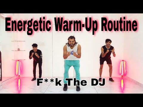Warm Up Routine F K The DJ Fitness High Intensity Akshay Jain Choreography Ajdancefit