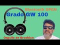 Grado GW100 abiertos y livianos (Y que suenan como Grados!) APTx grado gw100 5.0
