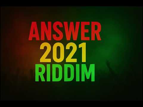 Answer 2021 Riddim Instrumental