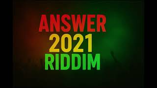 Answer 2021 Riddim Instrumental