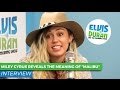 Miley Cyrus Reveals The True Meaning Behind "Malibu"