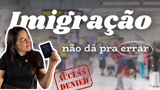 Perguntas da IMIGRAÇÃO que TODO viajante DEVE SABER