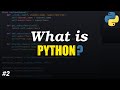 What is Python? পাইথন কি? 🐍 | Python Tutorial in Bangla #2