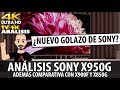 Análisis Sony X950G Lo Bueno y lo Malo de la Nueva TV 4K de Sony + Comparativa con X900F y X850G