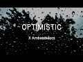 X Ambassadors OPTIMISTIC Lyrics mp3