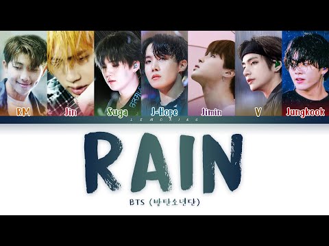 BTS - Rain (방탄소년단 - Rain) [Color Coded Lyrics/Han/Rom/Eng/가사]