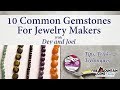 10 Common Gemstones For Jewelry Makers