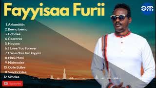 FAYISA FURI Non Stop Oromo Music | PLAYLIST #1 | FAYISA FURI | FAYYEE