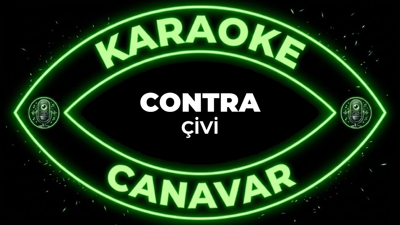 Çivi – Contra karaoke videosu