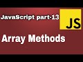 JS part 13- Array Methods