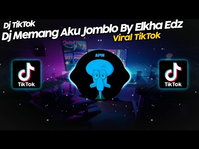 DJ MEMANG AKU JOMBLO BY ELKHA EDZ VIRAL TIK TOK TERBARU 2022!! class=