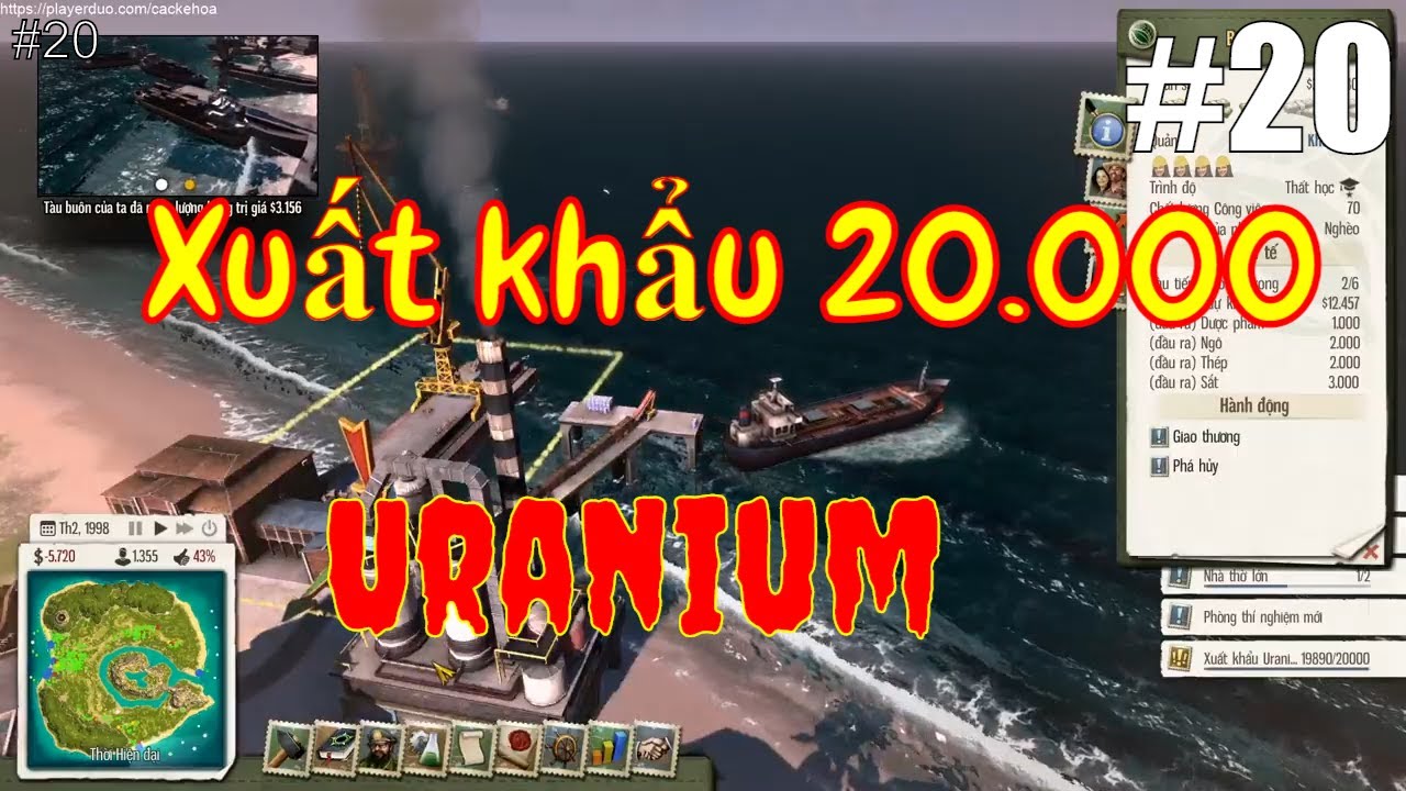 tropico 5 วิธีเล่น  New 2022  Tropico 5 việt hóa #20 | Xuất khẩu uranium và xoay sở vô số vấn đề