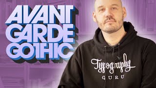 The Story of Avant Garde Gothic (TypeTreasures)