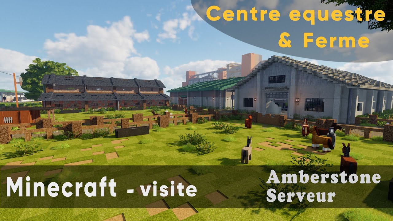 Minecraft - visite d'une ferme centre équestre - YouTube