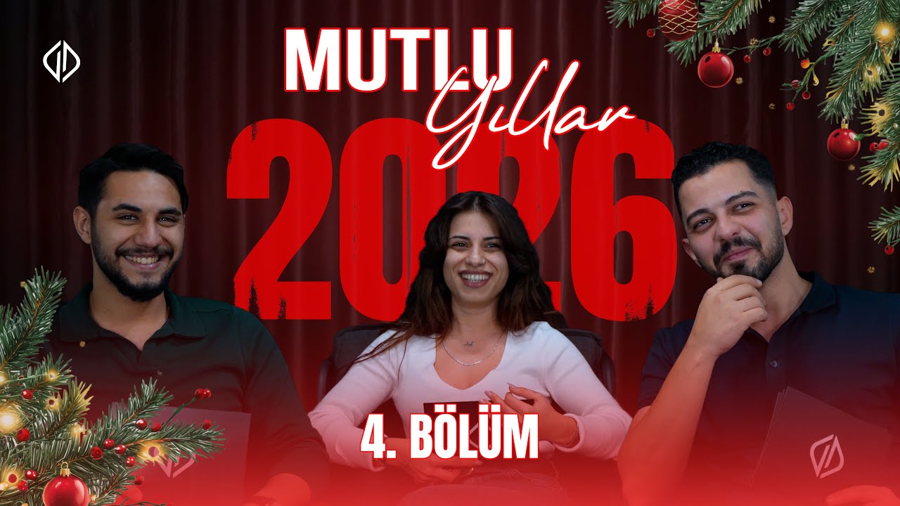 Bölüm 4 - "MUTLU YILLAR"