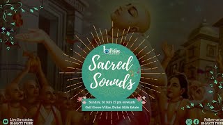 Sacred Sounds | July Edition