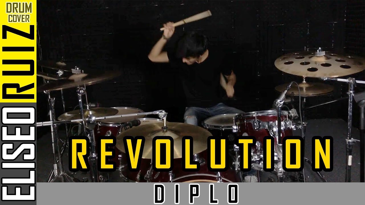 Revolution - Diplo - Drum Cover