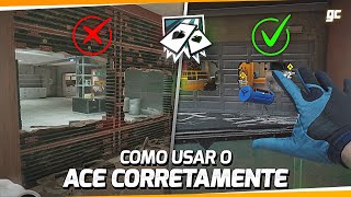 VOCÊ ESTÁ USANDO O ACE DA MANEIRA ERRADA! - Rainbow Six: Siege