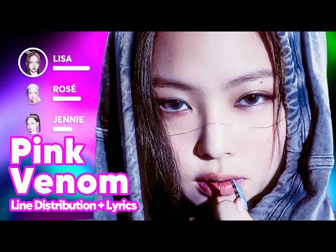 BLACKPINK - Pink Venom (Line Distribution + Lyrics Karaoke) PATREON REQUESTED