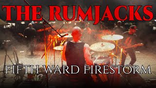 The Rumjacks - Fifth Ward Firestorm [Lyric Video]