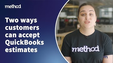 2 ways customers can accept QuickBooks estimates online
