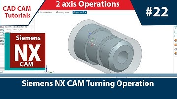 Siemens NX CAM (English) 22_DAY.Turning operations,face,groove,drilling #nx #milling #finish #cam