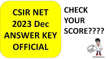 CSIR NET December 2023 OFFICIAL AMSWER KEY RELEASED || how to check your CSIT NET 2023 score