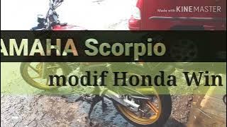 Yamaha Scorpio modif Honda Win 100