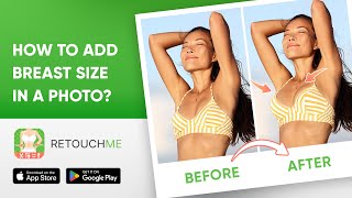 RetouchMe's Breast Enlargement Photo Editor: Your Secret to Gorgeous Photos screenshot 1