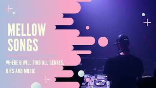 Mellow Songs Intro screenshot 1