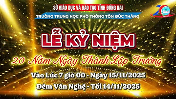 Video intro kỷ niệm 20 năm thành lập Trường THPT Tôn Đức Thắng