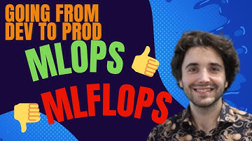 MLOps and ML-Flops: going from dev to prod