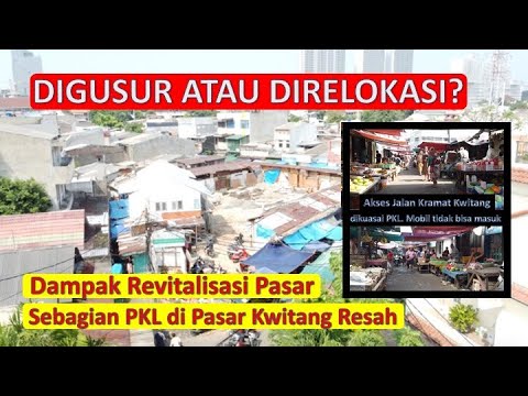 PEMPROV DKI SERIUS Benahi Pasar Kwitang II AGAR AKSES Jalan Clear, REVITALISASI PASAR