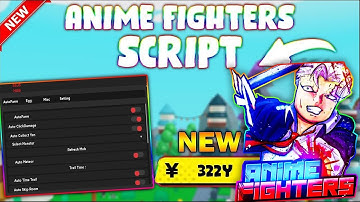 *NEW* Anime Fighters Simulator Script (PASTEBIN 2024) (AUTOFARM MOBS,  TELEPORT, FAST EGG )