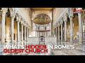 What's hidden in Rome's Oldest Church?