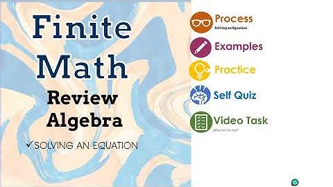 Algebra Review: Finite Math
