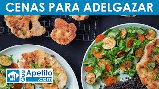 CENAS PARA ADELGAZAR: Recetas fáciles y rápidas para perder peso | QueApetito