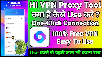 Hi VPN Proxy Tool App Kaise use kare || How to y Hi VPN Proxy Tool App || Proxy VPN App