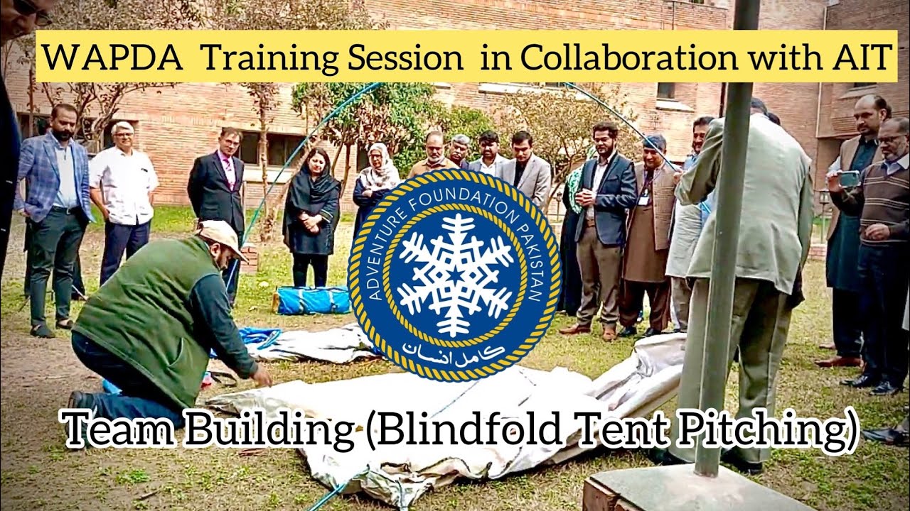 WAPDA Training Session | AFP | Collaboration with AIT Thailand | Team Building | Tent Pitching