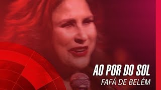 Video thumbnail of "Fafá de Belém - Ao por do sol"