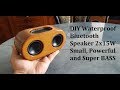 DIY Waterproof Bluetooth Speaker 2x15W Small, Powerful and super BASS