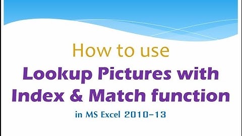 How to lookup Pictures with Index & Match function
