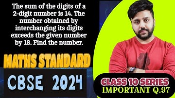 The sum of the digits of a 2-digit number is 14. The number obtained by interchanging its digits exc