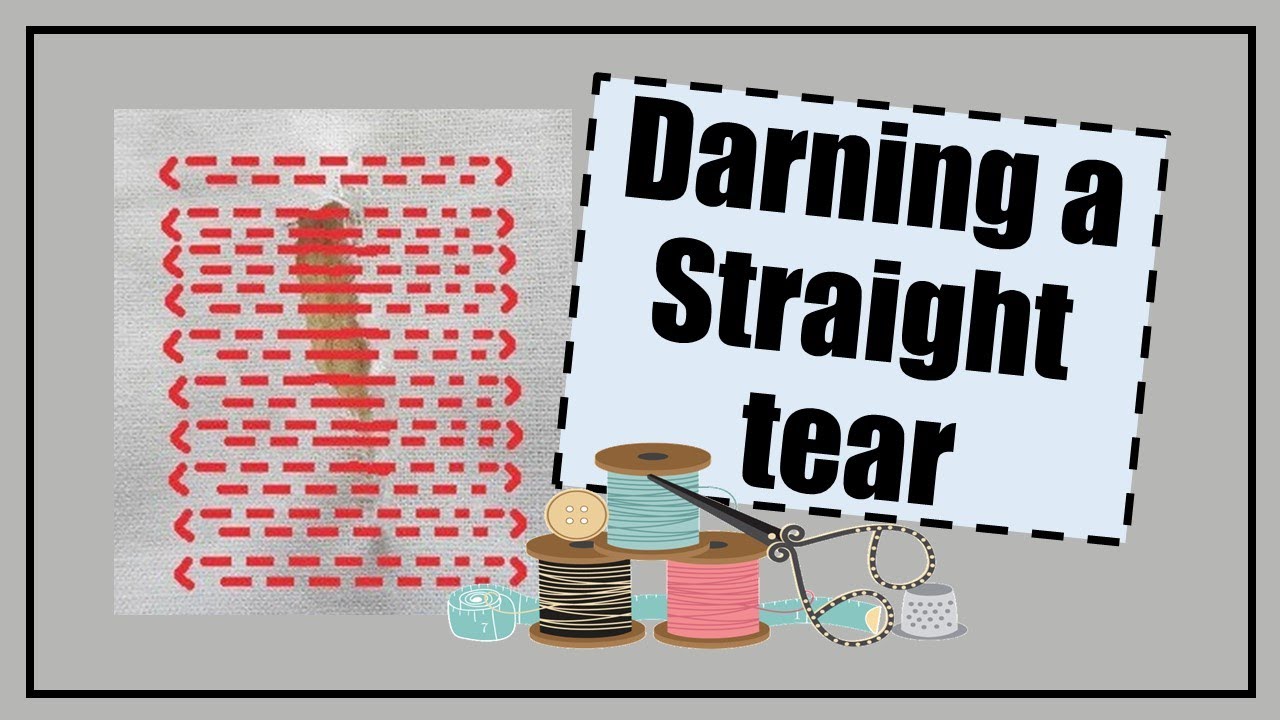 Darning a Straight Tear YouTube