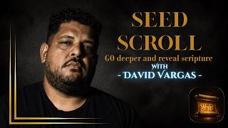 Discovering Seed Scroll, A New Bible App -  With David Vargas, EWHAL Team & Stephen Pidgeon screenshot 2