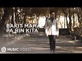 ERIK SANTOS - Bakit Mahal Pa Rin Kita (Official Music Video)