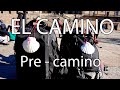 🇪🇸 El Camino de Santiago de Compostela - Preparativos, antes de empezar el camino.