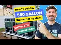 How to Build a 550 Gallon Rainwater Harvesting System